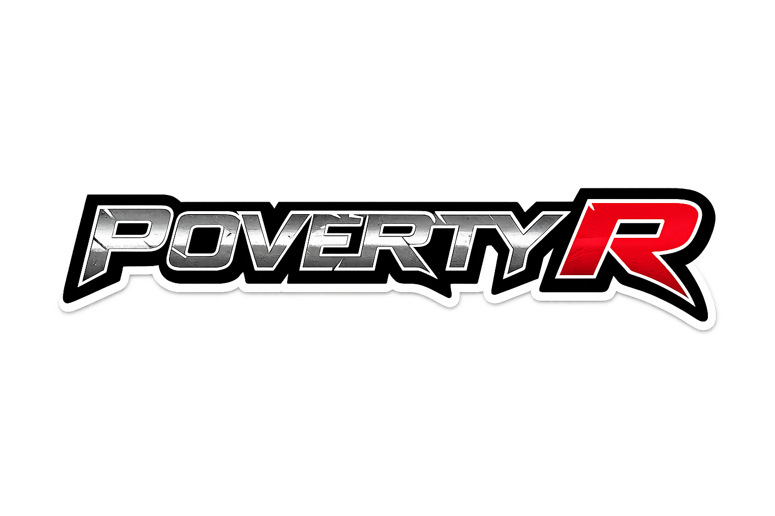 Poverty R Banner Sticker – 7” × 1.58” Premium Die-Cut Vinyl